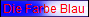 Die Farbe Blau